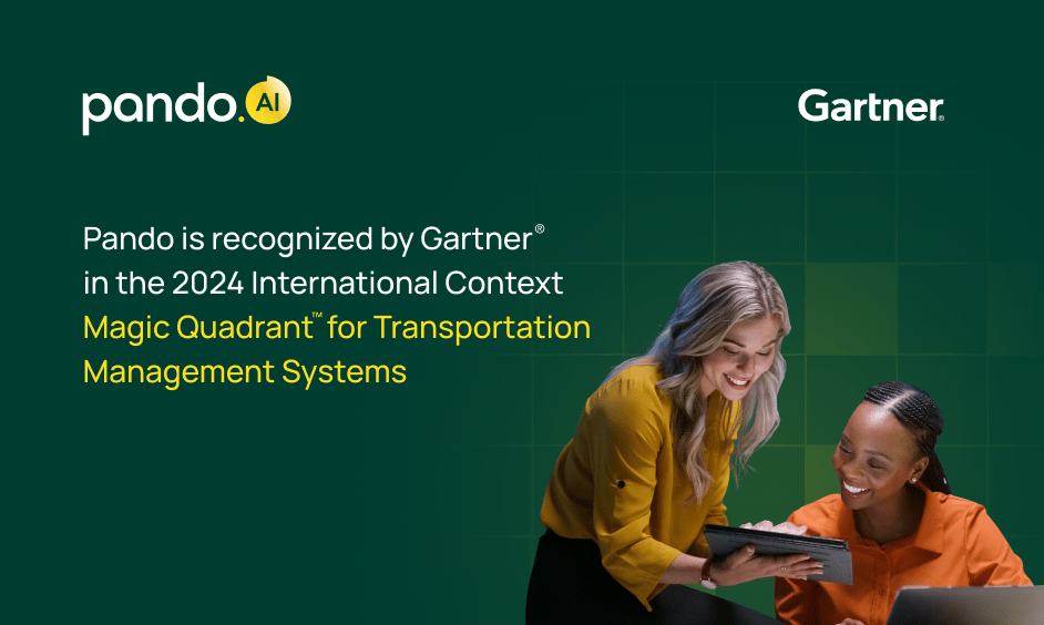 Pando.ai is recognized by Gartner® in the 2024 International Context of Magic Quadrant™ for Transportation Management Systems, Amidst Record Growth in North America and Asia Pacific